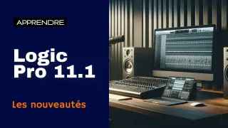 Maîtriser les nouveautés de Logic Pro 11.1