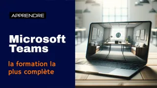 Maîtrisez Microsoft Teams	