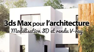 3ds Max 2014 pour l'architecture - Modélisation 3D et rendu V-Ray