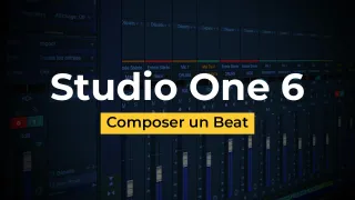 Composer un Beat avec Studio One 6 Professional