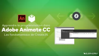 Apprendre la programmation dans Animate CC - Les fondamentaux de Create JS