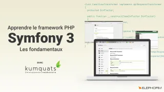 Apprendre Symfony 3 - Les fondamentaux du framework PHP opensource