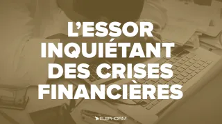 L’essor inquiétant des crises financières