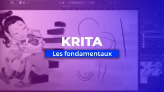 Apprendre Krita    - Logiciel de dessin opensource