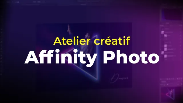 Atelier créatif Affinity Photo