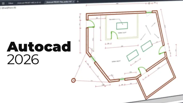 AutoCAD 2026 - Les fondamentaux
