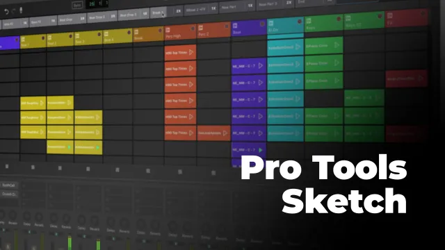 Apprendre à Créer un Sketch dans Pro Tools