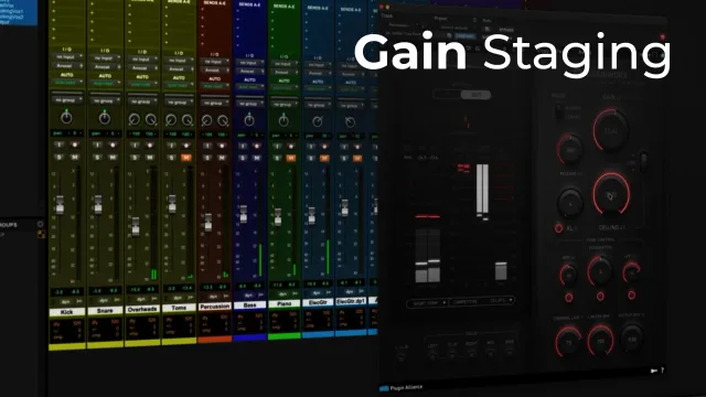 Gérer le Gain Staging de vos mixages
