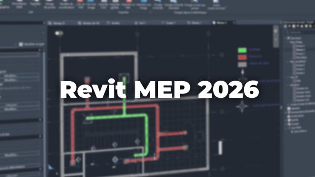 Revit MEP 2026 - Concevoir un projet CVC et Plomberie