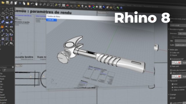 Apprendre Rhino 8 - Les fondamentaux