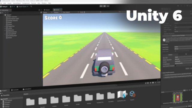 Unity 6 - Maîtriser les fondamentaux du développement 3D 