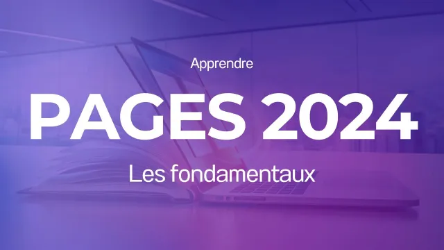 Maîtrisez Pages d'Apple