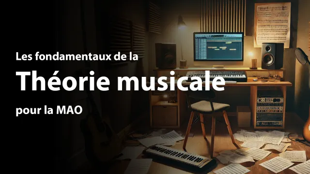 Les fondamentaux de la théorie musicale pour les producteurs