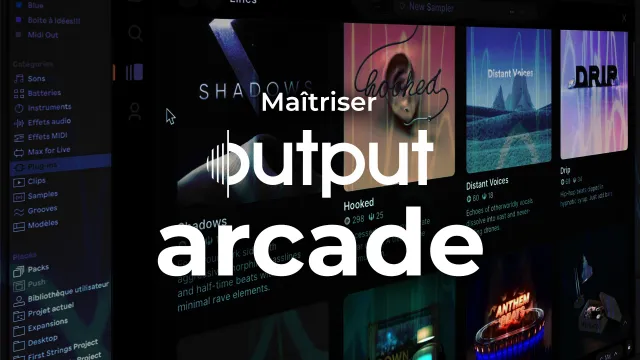 Maîtriser Arcade d'Output
