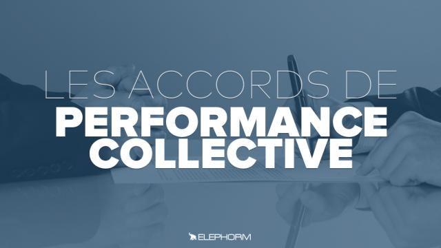 Les accords de performance collective