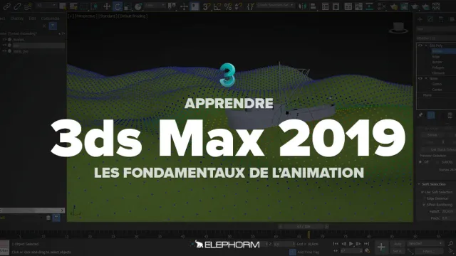 Apprendre 3ds Max 2019 - Les fondamentaux de l'animation