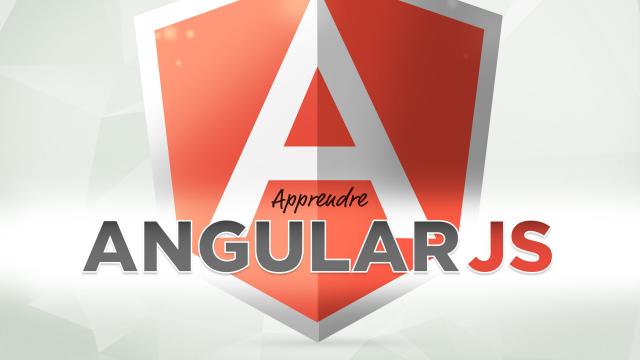 Apprendre Angular JS