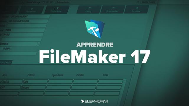FileMaker 17 - Créer sa propre application