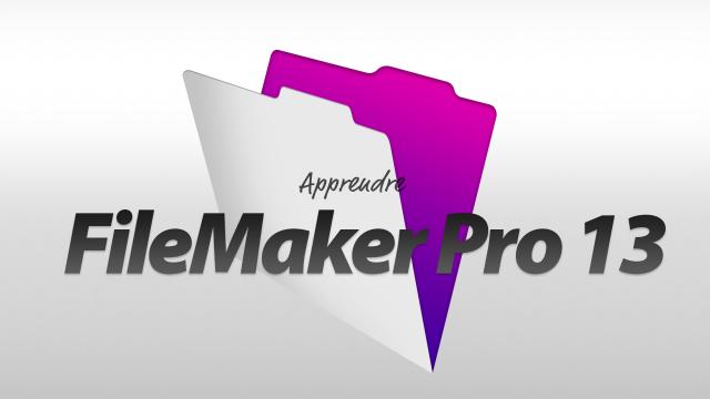Apprendre FileMaker Pro 13