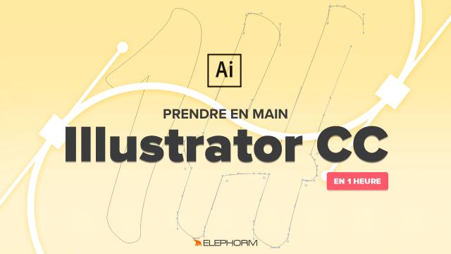 Apprendre Illustrator en 1 heure