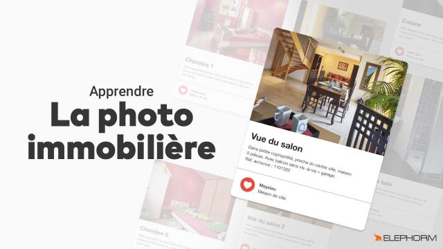 Apprendre la photographie immobilière