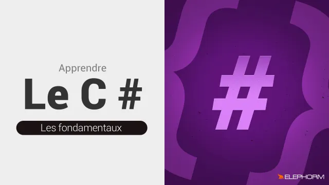 Apprendre le C# - Les fondamentaux