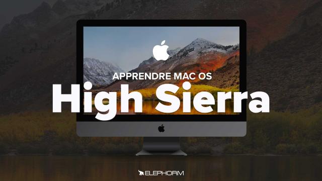 Apprendre macOS High Sierra