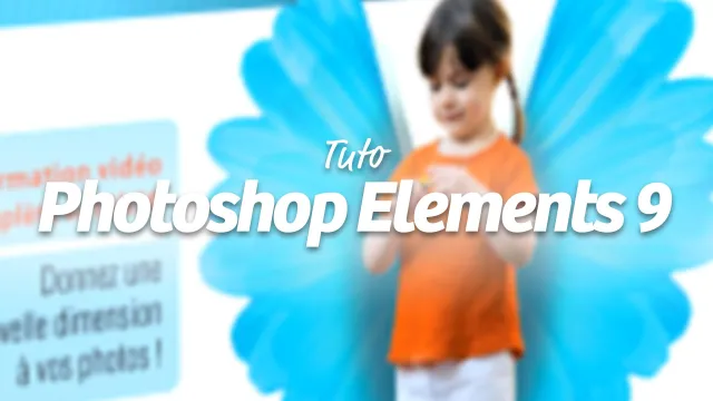 Apprendre Photoshop Elements 9