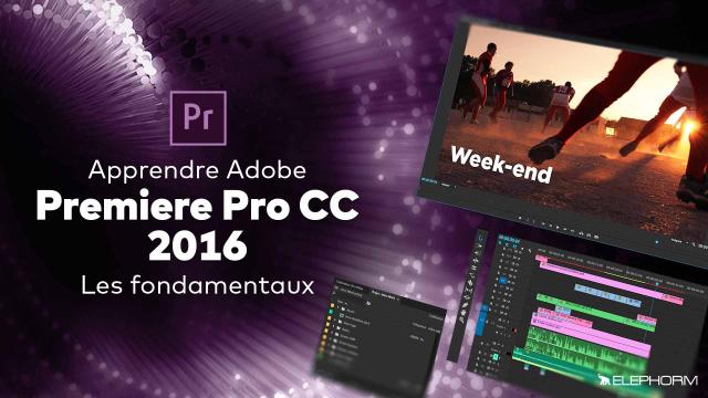 Apprendre Premiere Pro CC 2016