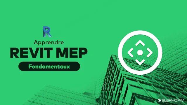 Apprendre Revit MEP  - Les fondamentaux
