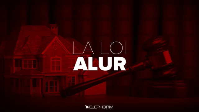 Comprendre la loi ALUR