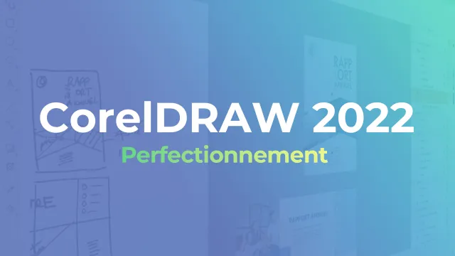 CorelDRAW - Perfectionnement