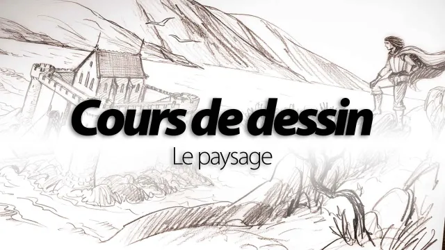 Cours de dessin : paysages, perspectives et décors - Apprenez à dessiner
