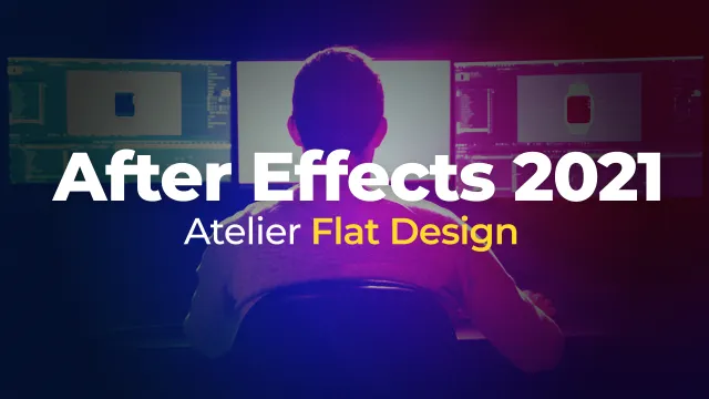 After Effects 2021 - Atelier flat design