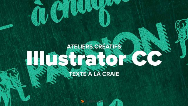 Créer un effet texte à la craie dans Illustrator CC 2017
