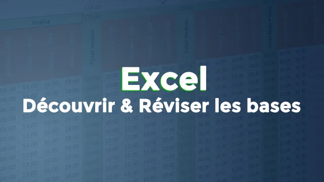 Découvrir & Réviser les bases d'Excel