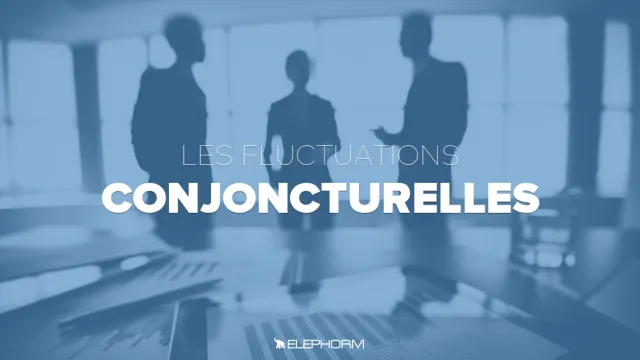 Les fluctuations conjoncturelles