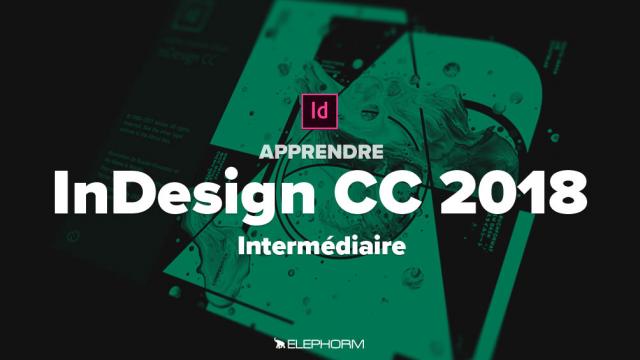 Apprendre InDesign CC 2018 