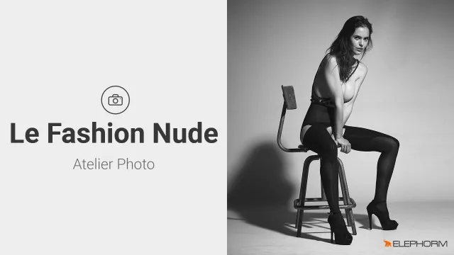 Le Fashion Nude - Atelier photo