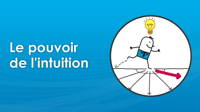 Le pouvoir de l'intuition - Découvrir le rôle fonda­mental de votre intuition et l'immense pouvoir qu'elle confère