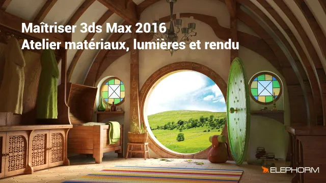 Maîtriser 3ds max 2016 - Atelier matériaux, lumières et rendu