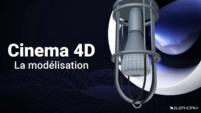 Maîtriser Cinema 4D - La Modélisation - à partir de C4D R15 jusqu'à R18