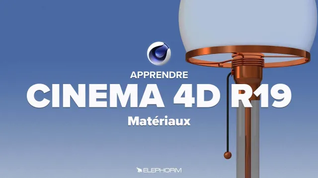 Maîtriser CINEMA 4D R19 – Les matériaux