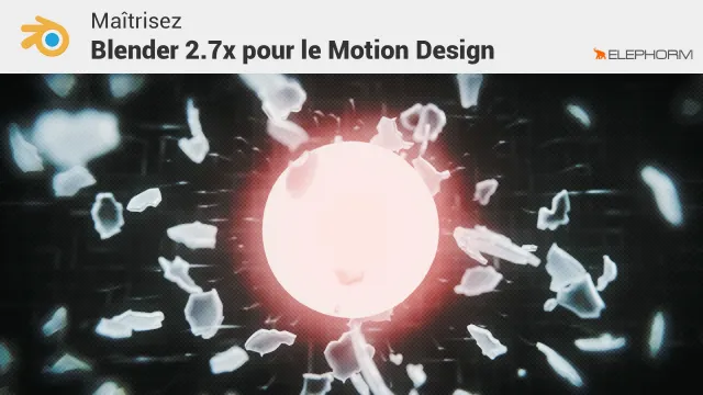 Maîtriser Blender 2.7x pour le Motion Design - Atelier Créatif