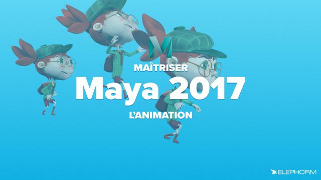 Maîtrisez Maya 2017