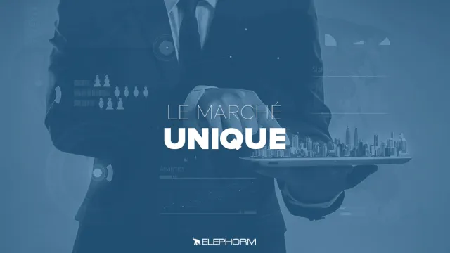 Le marché unique