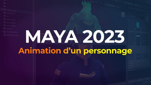 Maya 2023 - Animation d'un personnage