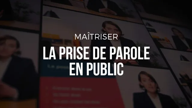Maîtrisez la prise de parole en public