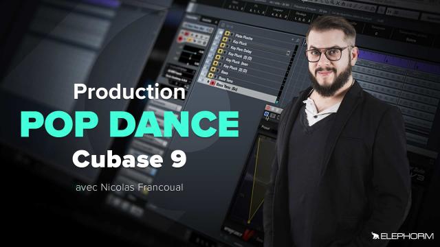 Production Pop Dance avec Cubase 9