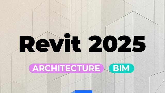 Concevoir des projets architecturaux BIM avec Revit 2025